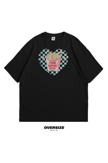Fries before Guys Oversized T-Shirt, tee, love, heart, fries, valentine, guys
