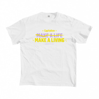 Rama Lauw Make a Living T-shirt