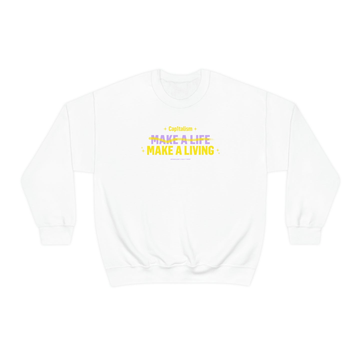 Rama Lauw Make A Living Sweatshirt